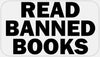 Read Banned Books - 100 Stickers Pack 2.25 x 1.25 inches - Reading Slogan