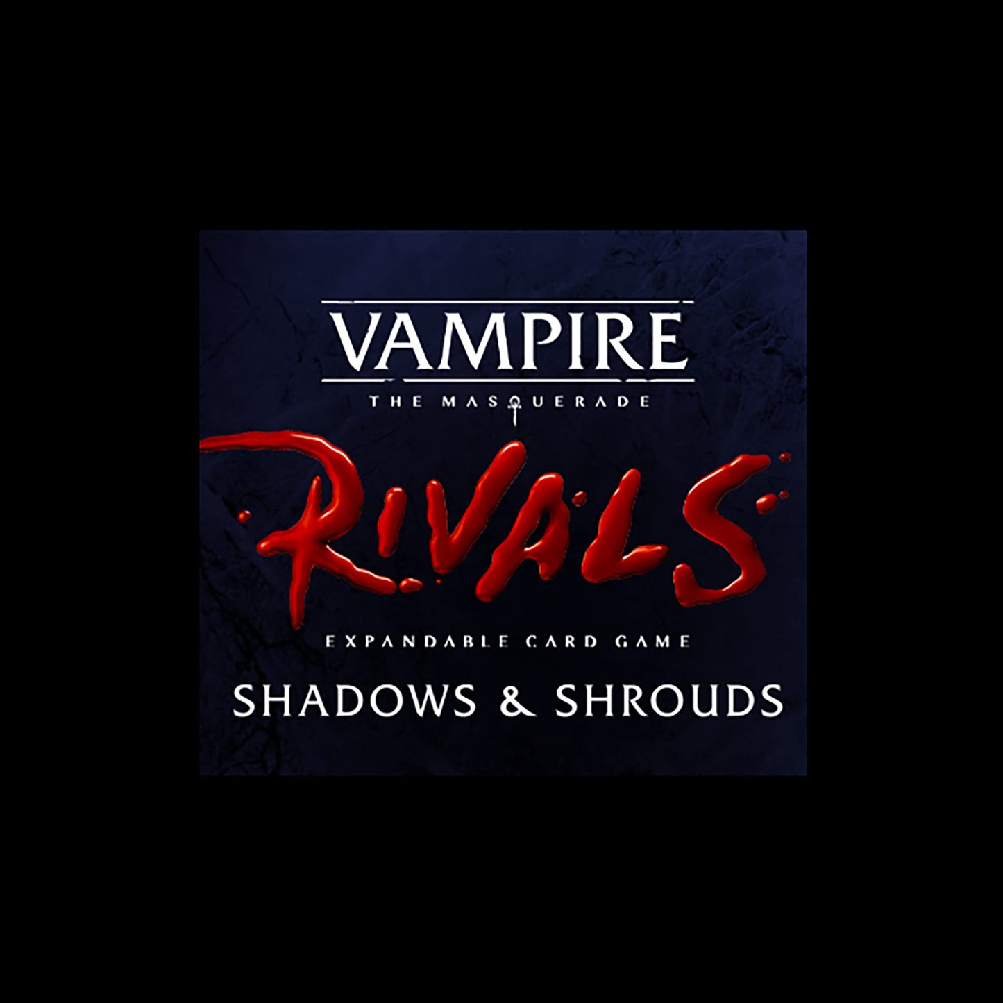 Renegade Game Studios Vampire: The Masquerade Rivals: Shadows and Shrouds Expandable Card Game - Expansion to Vampire: The Masquerade Rivals Core