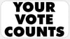 Your Vote Counts - 250 Stickers Pack 2.25 x 1.25 inches - Election 2020 Voting