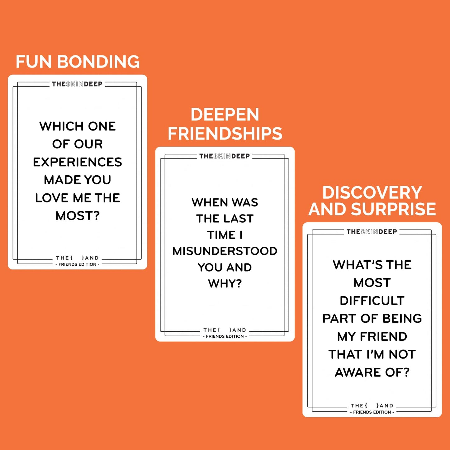 {THE AND} Friends Edition - Conversation Starters to Make Friends Your Best Friends - Fun Getting to Know You Card Game with Questions - Deep Talks at