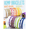 Craft County Step-by-Step Project Workbooks - Fun Activity Ideas for Macrame, Paracord, and Quilting - Hemp Bracelets
