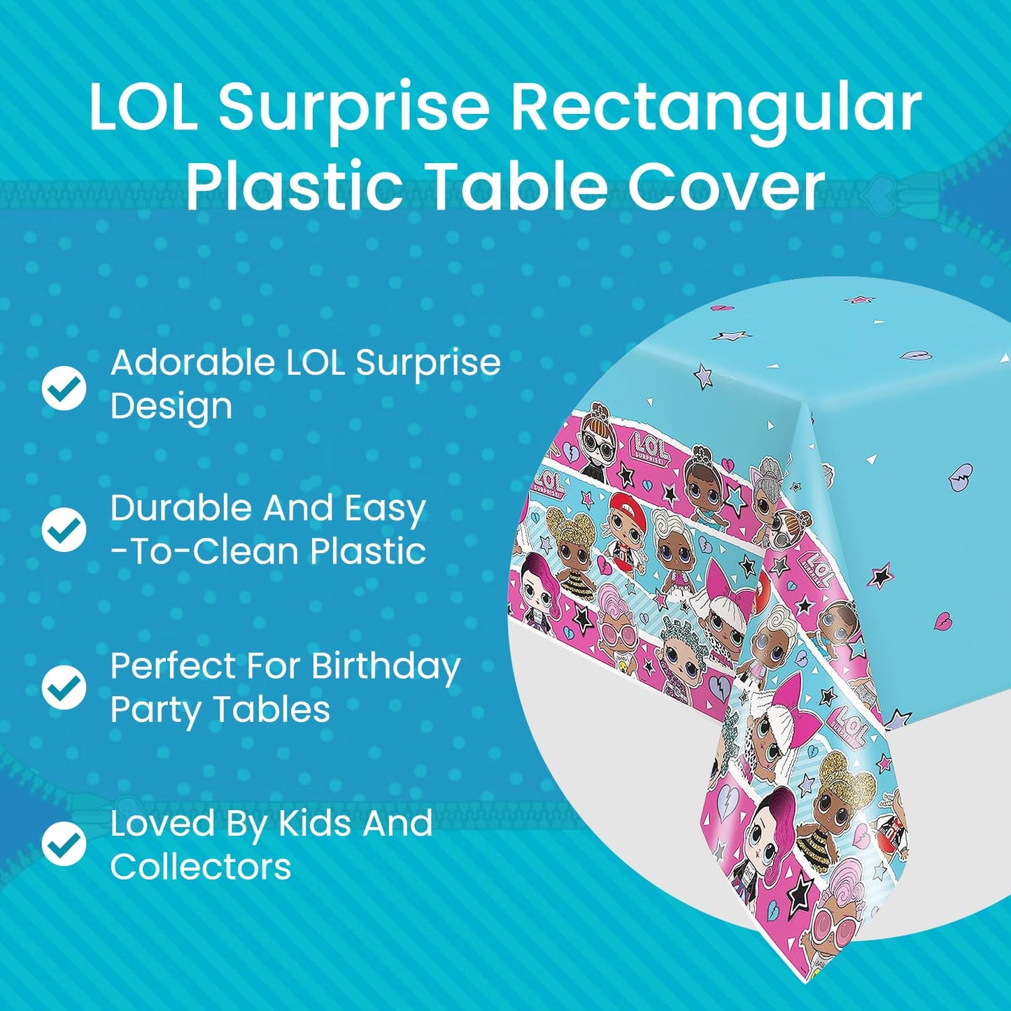 Multicolor LOL Surprise Rectangular Plastic Table Cover - 54"x84" (1 Count) | Durable & Easy-to-Clean, Perfect for Kids Birthday Parties & Special