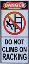 Five (5) Pcs Danger Do Not Climb On Racking Sticker (White, 2.5X6 Inch, Vinyl Sticker)