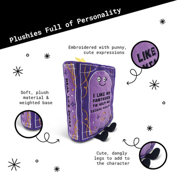 Punchkins Book Plushie - I Like My Fantasies to Help Me Escape Reality, Gift for Book Lovers, Silly Plush Toy for Gifting