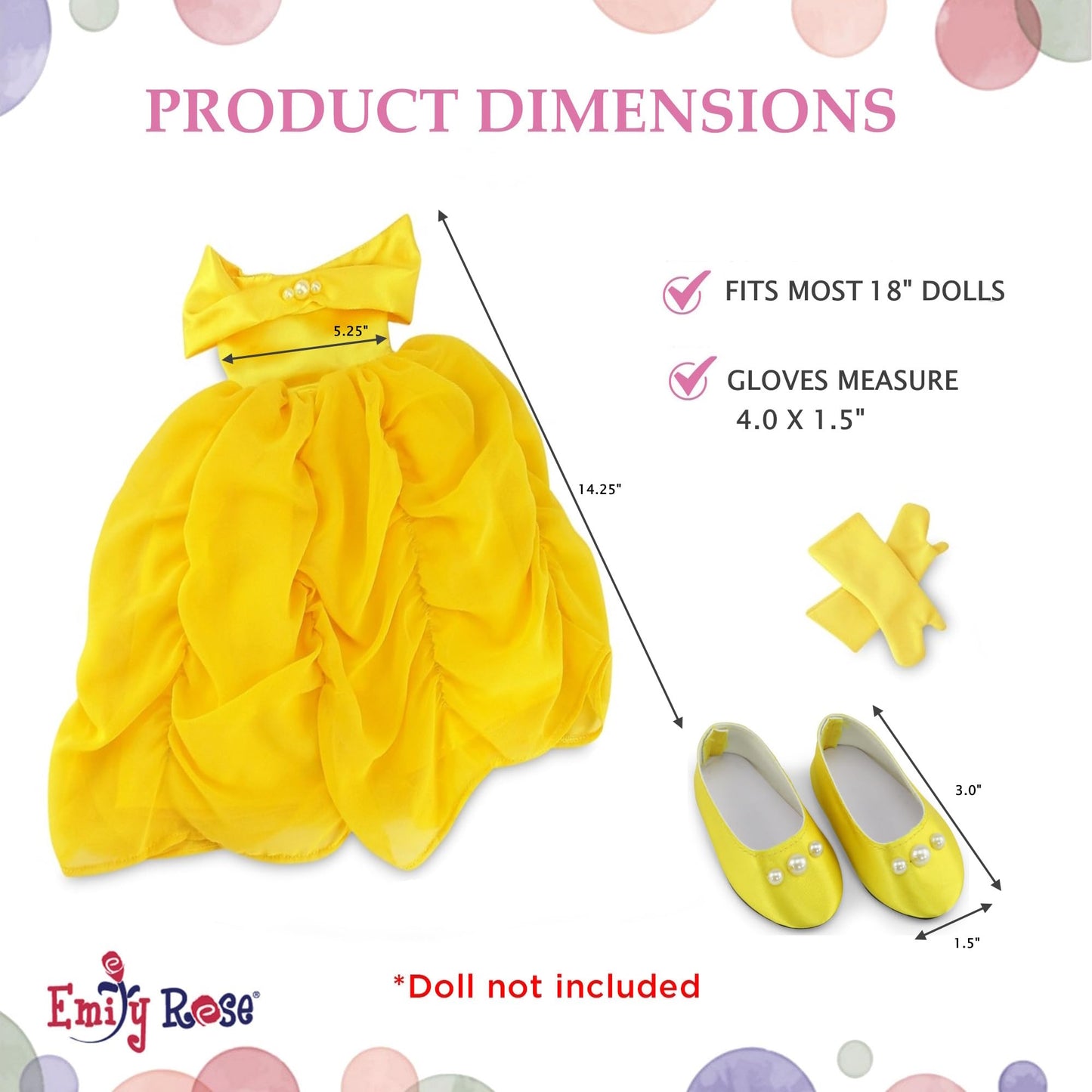 Emily Rose 18 Inch Doll Clothes - 3PC Yellow Princess Ball Gown with Matching Gloves & Shoes | 18" Doll Costume | American Girl & Our Generation Dolls