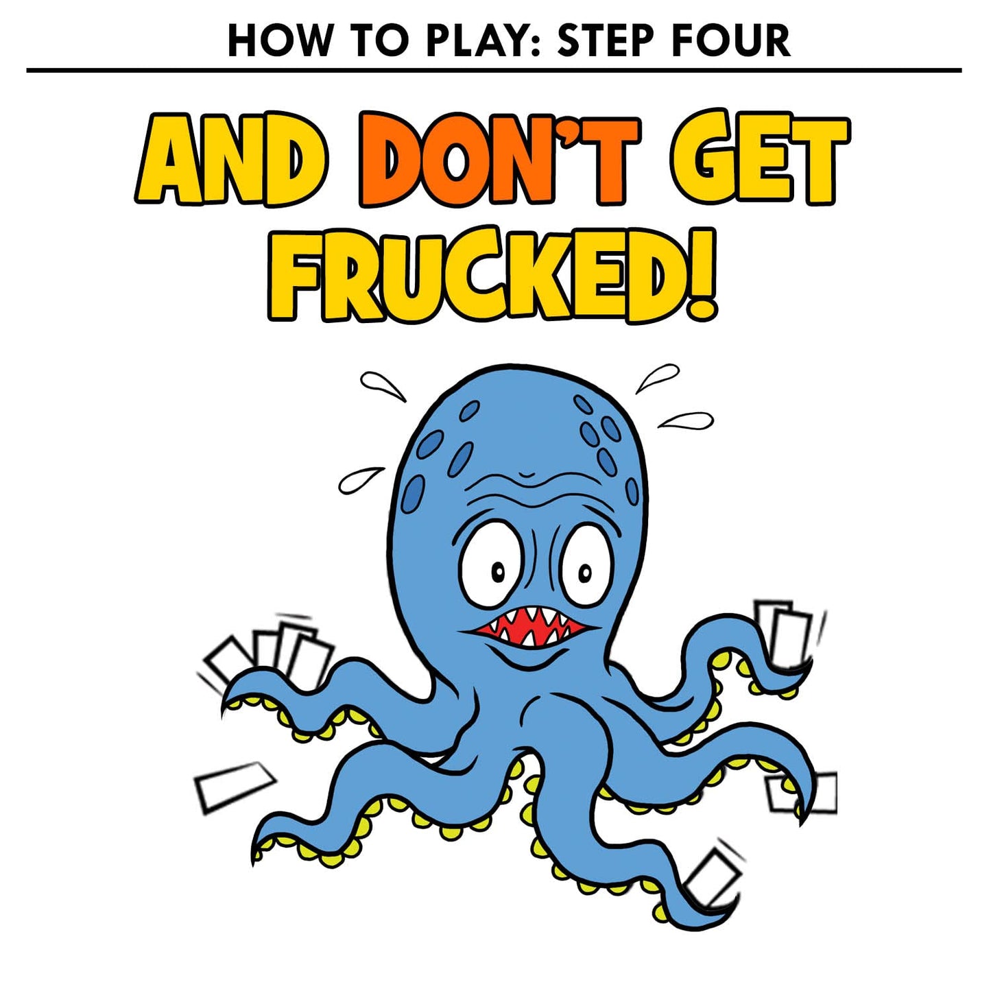 Oh Fruck! A Raucous Card Game that Combines Strategy with Special Rules that Change Every Time You Play.
