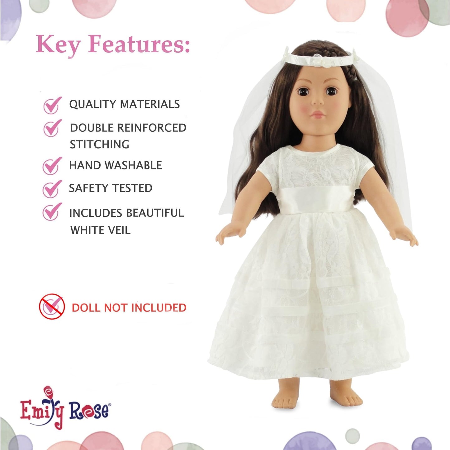 Emily Rose 18 Inch Doll Wedding Dress with Veil - White Bridal Gown & First Communion Outfit for American Girl Dolls