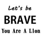 Plush Lion Stuffed Animal 6 Inch Positive Lion Hairy Lioncel Toy Let's Be Brave Gift Super Soft Plushes for Kids Boys and Girls