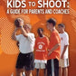 Championship Productions Teaching Kids To Shoot: A Guide for Parents and Coaches DVD