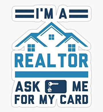 Pack of 6-2" Stickers -I'm A Realtor Ask Me for My Card Sticker