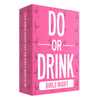 Do or Drink Girls Night - Bachelorette Party and Drinking Games with 250 Cards - Hilarious Challenges for Girls Weekend, 21st Birthdays, Bridal