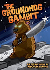 Holiday Hijinks 6 The Groundhog Gambit