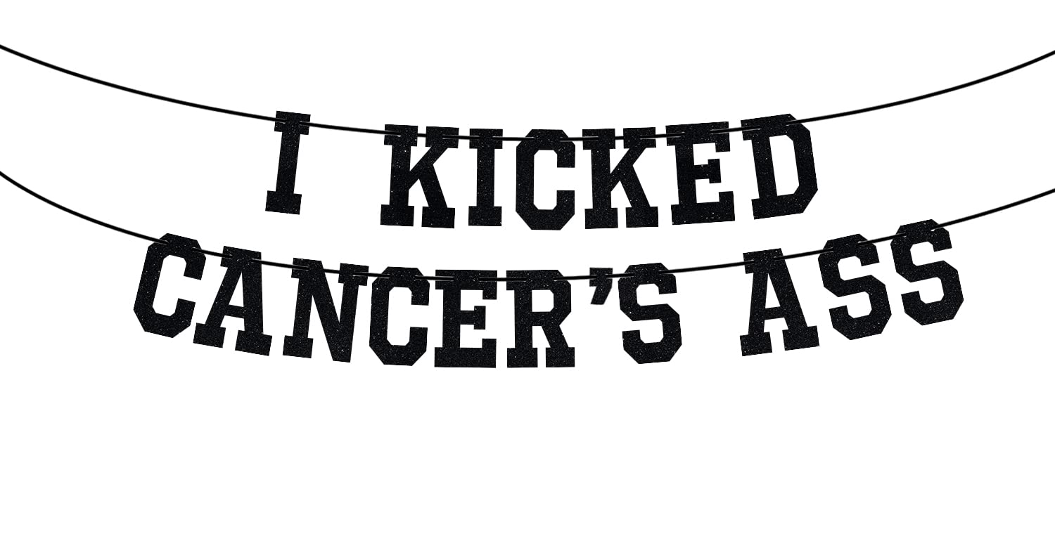 I Kicked Cancer's Ass Banner, Cancer Free Party, Cancer Survivor/Cancer Free Party Decoration Supplies, Funny Battle Cancer Gift