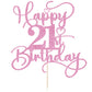Bejotaa Pink Glitter Happy 21st Birthday Cake Topper 1pcs