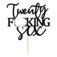 Unoggsor Twenty Fucking Six Cake Topper - Happy 26th Birthday Cake Decor - Cheers to 26 Years Birthday Party Decorations Supplies, Black Glitter