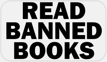 Read Banned Books - 100 Stickers Pack 2.25 x 1.25 inches - Reading Slogan