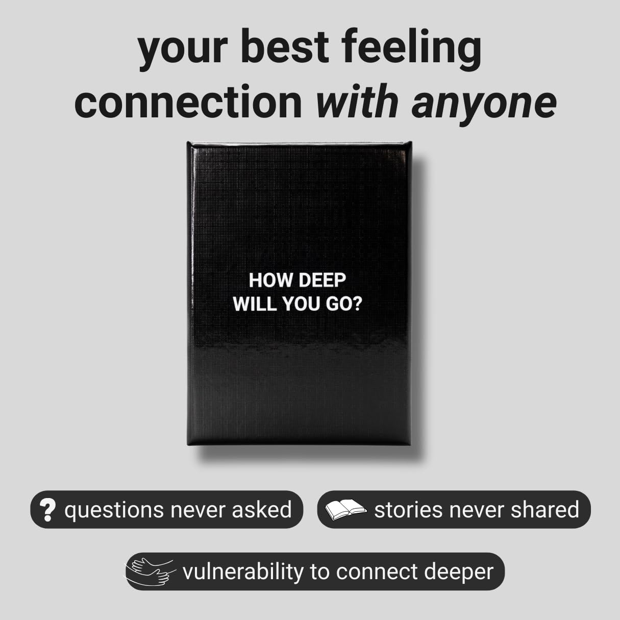 How Deep Will You Go? Card Game - 99 Deep Conversation Questions - Build Meaningful Connection - for Friends, Couples, Family, 1-1 Or in Groups