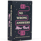 No Wrong Answers After Dark - Hilarious Card Game, Conversation Starter - Fun Activity for Friends, Game or Date Night, Travel, Couples - Great Gift
