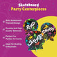 Skateboard Party Centerpieces 3 Pieces