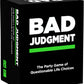 BAD JUDGMENT Party Game - Adult Card Game for Friends & Game Night | Funny Conversation & Icebreaker Board Game for Parties, Pregames, Social