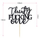 Thirty Fucking One Cake Topper - Happy 31st Birthday Cake Decor - Cheers to 31 Years Birthday Party Decorations Supplies, Black Glitter