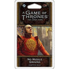A Game of Thrones LCG Second Edition: No Middle Ground