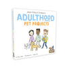 Adulthood: Pet Projects Expansion by Brotherwise Games | 40+ New Cards with Pets, Careers, Life Events, and Achievements | Requires Adulthood Base