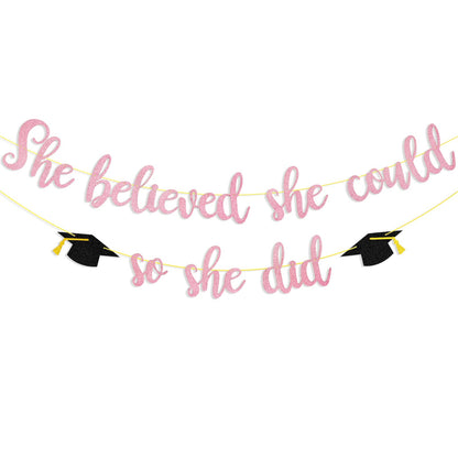 She Believed She Could So She Did Banner Decorations - Pink Glitter She Did It 2024 Garland Graduation Bunting Banner, Congrats Grad Photo Backdrop
