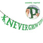Green Glitter Never Grow Up Banner Never Grow Up Cake Topper for P Pan Neverland Birthday Party Decorations (Green)