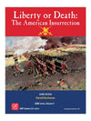 Liberty or Death: American Insurrection