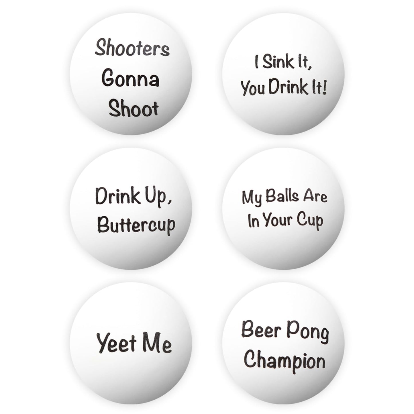 Funny Beer Pong Balls - 6-Pack of Humorous Phrases for Epic Party Games, Hilarious Drinking Fun | College Gifts Supplies Dorm Room Accessories Gag