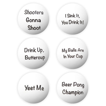 Funny Beer Pong Balls - 6-Pack of Humorous Phrases for Epic Party Games, Hilarious Drinking Fun | College Gifts Supplies Dorm Room Accessories Gag