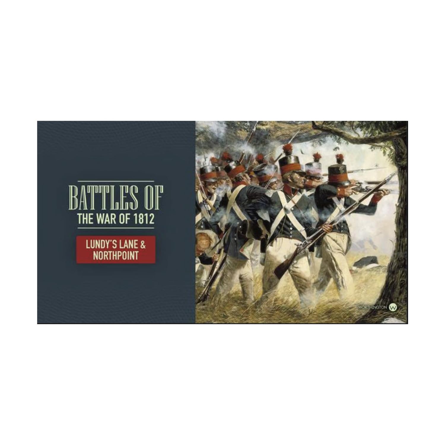 Battles of the War of 1812 - Lundy's Lane & North Point