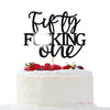 Unoggsor Fifty Fucking One Cake Topper - Happy 51st Birthday Cake Decor - Cheers to 51 Years Birthday Party Decorations Supplies, Black Glitter