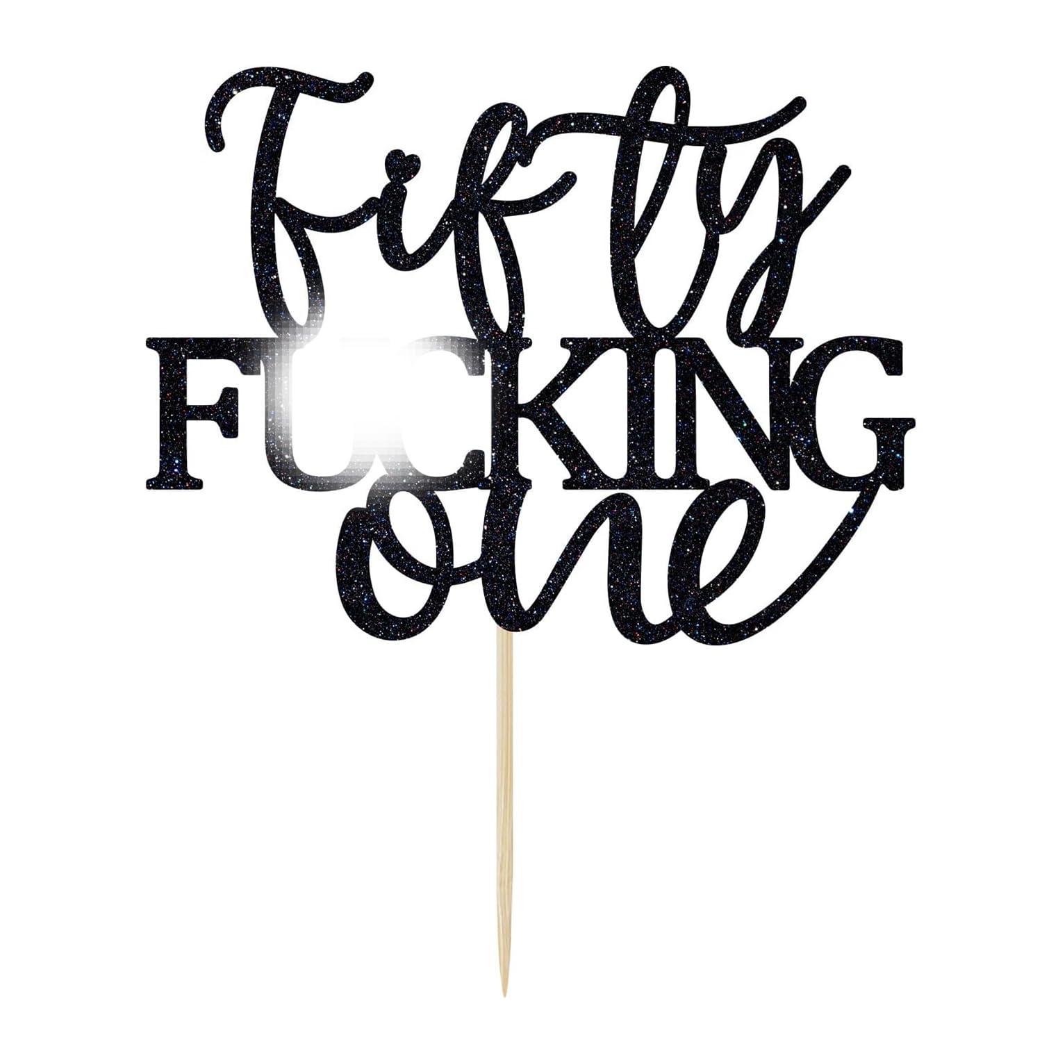 Unoggsor Fifty Fucking One Cake Topper - Happy 51st Birthday Cake Decor - Cheers to 51 Years Birthday Party Decorations Supplies, Black Glitter