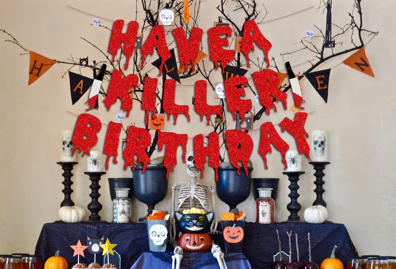Have a Killer Birthday Party Banner, Halloween Horror Birthday Party Decorations, Halloween Bloody Horror Movie Birth day Party Decorations, Zombie