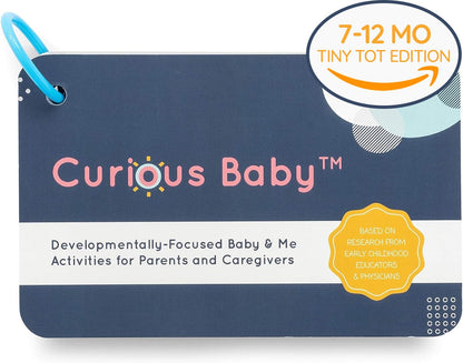 Curious Baby Activity Cards (Tiny Tot Edition)- 7-12 Months Developmentally Focused and Stimulating Playtime Ideas