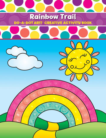 Do A Dot Art Coloring Books for Kids - Rainbow Trail Activity Book for Girls, Boys and Toddlers, Made in the USA