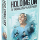 Hub Games Holding On The Troubled Life of Billy Kerr Board Game | Medical Mystery Game | Strategy Game | Cooperative Game for Adults | Ages 14+ | 2-4