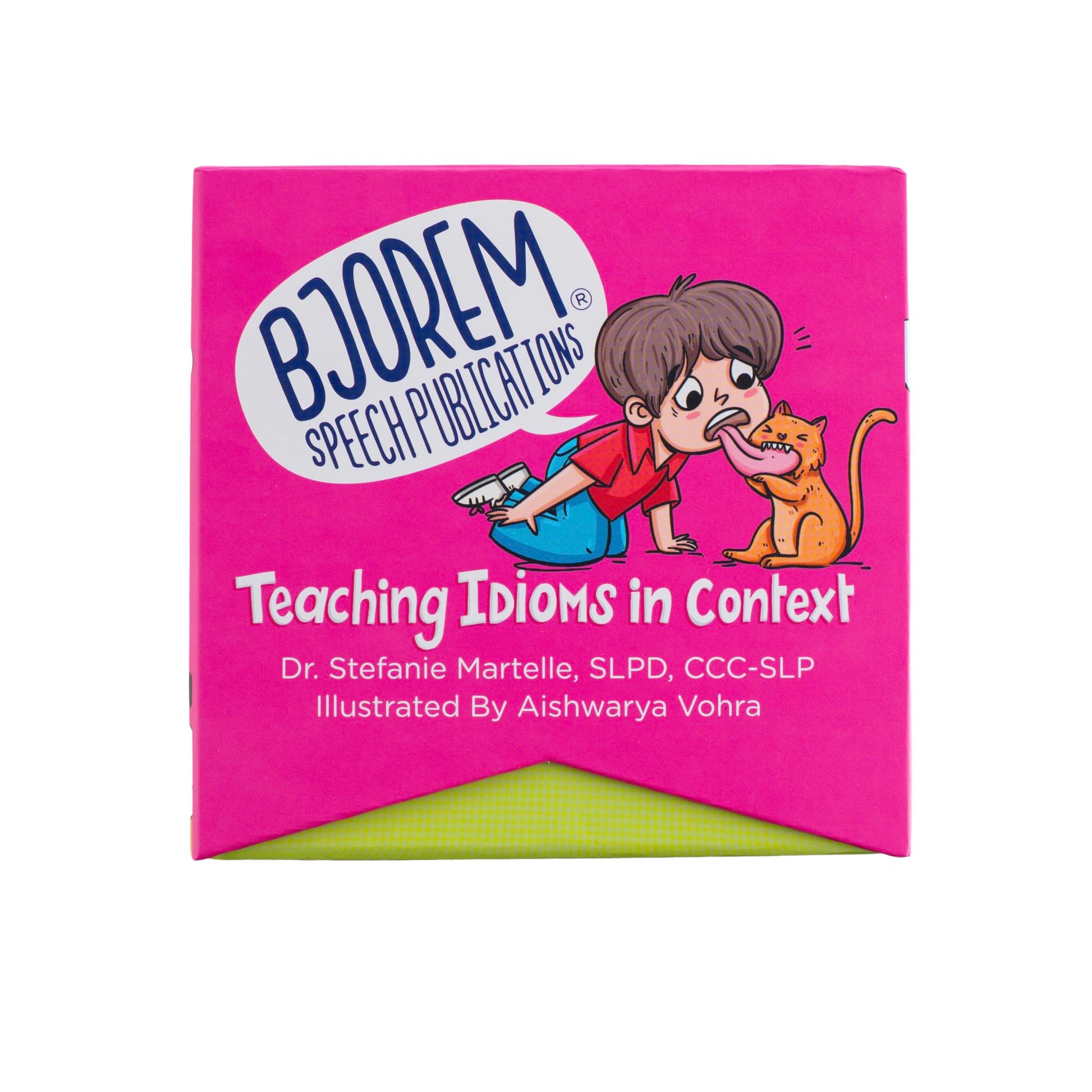Bjorem Speech® Teaching Idioms in Context: Mastering Literal and Figurative Language in Education and Speech Therapy