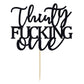 Thirty Fucking One Cake Topper - Happy 31st Birthday Cake Decor - Cheers to 31 Years Birthday Party Decorations Supplies, Black Glitter
