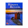 GMT Games: Border Reivers: Anglo-Scottish Border Raids 1513-1603