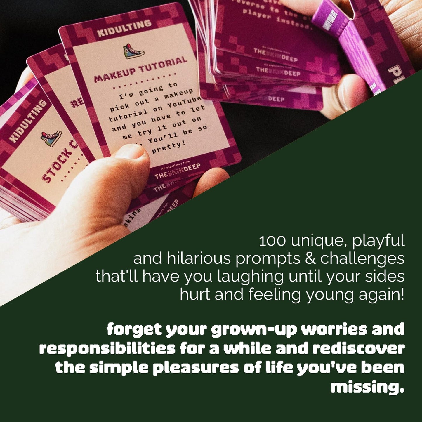 The Skin Deep Kidulting Fun Couples Card Game - Prompts to Create Funny Moments Between Couples & Friends - Inject Fun & Spontaneity Into Daily