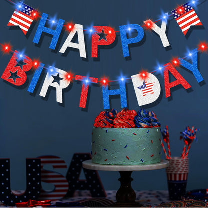4th of July Birthday Banner with light, Happy Birthday Banner with Battery Operated Fairy String Light, 4th of July Independence Veterans Day Party
