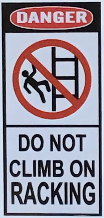 Five (5) Pcs Danger Do Not Climb On Racking Sticker (White, 2.5X6 Inch, Vinyl Sticker)