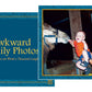 All Things Equal, Inc. Awkward Family Photos