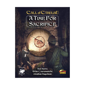 Call of Cthulhu 7E Compatible: Time for Sacrifice
