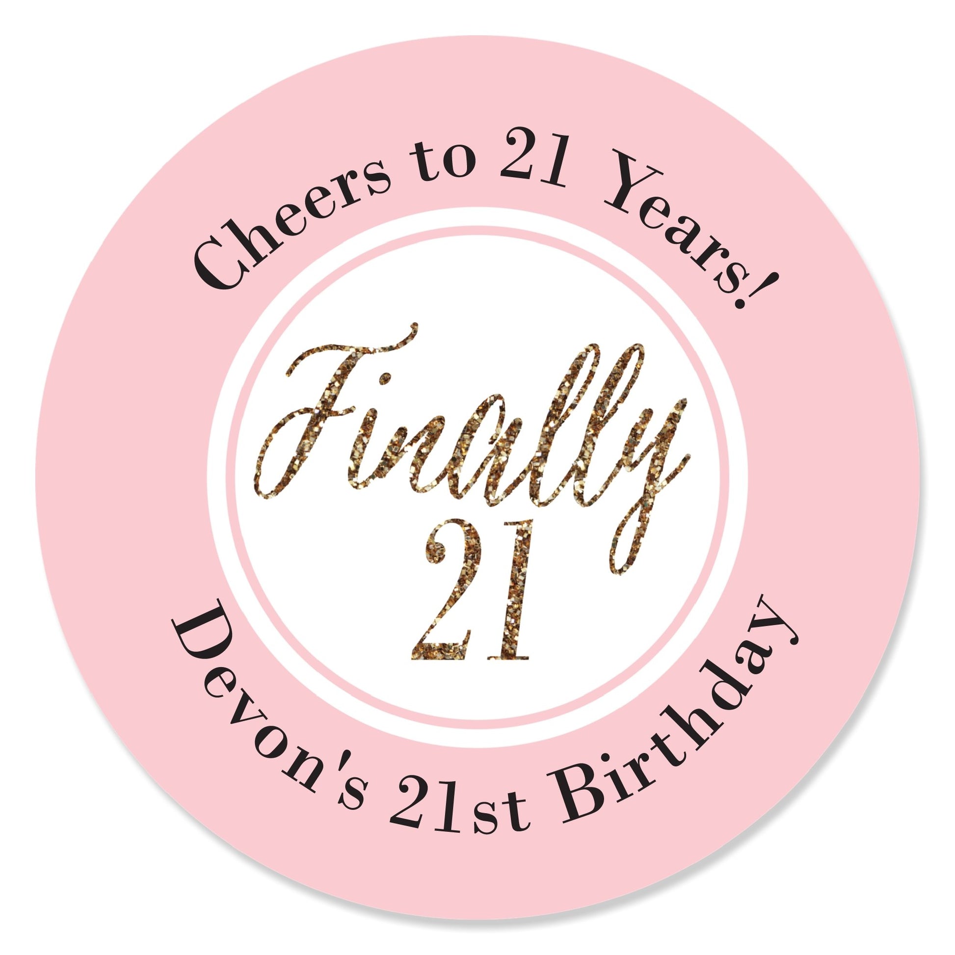 Big Dot of Happiness Custom Finally 21 Girl - Personalized 21st Birthday Party Circle Sticker Labels 24 Count