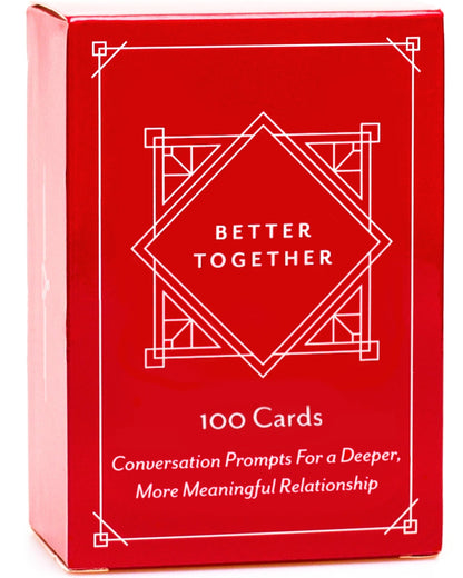 BETTER TOGETHER Couples Games | 100 Conversation Cards for Adults | Deep & Romantic Questions for Date Night | Relationship Card Game for Him & Her |