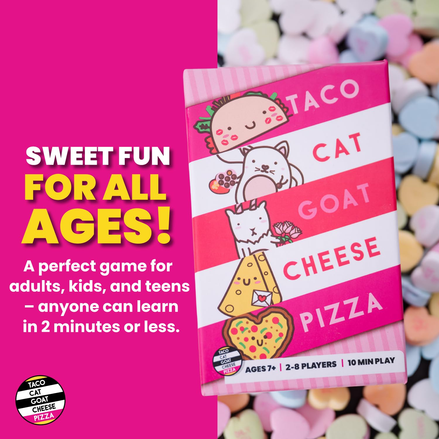 Taco Cat Goat Cheese Pizza Sweetheart Edition Card Game for Family Game Night | Candy-Free Valentine's Gifting | Easy to Play 15 Minute Rounds | Fun